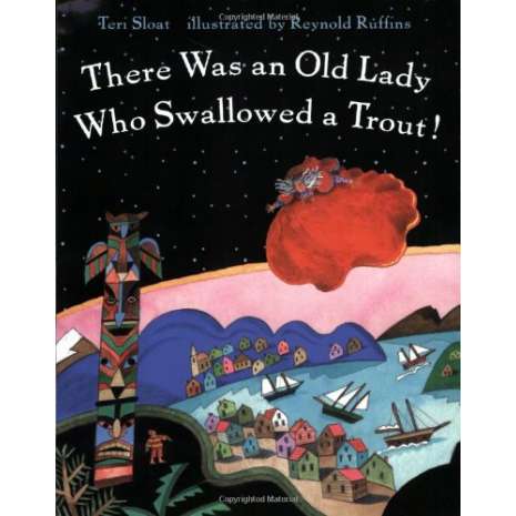 There Was an Old Lady Who Swallowed a Trout